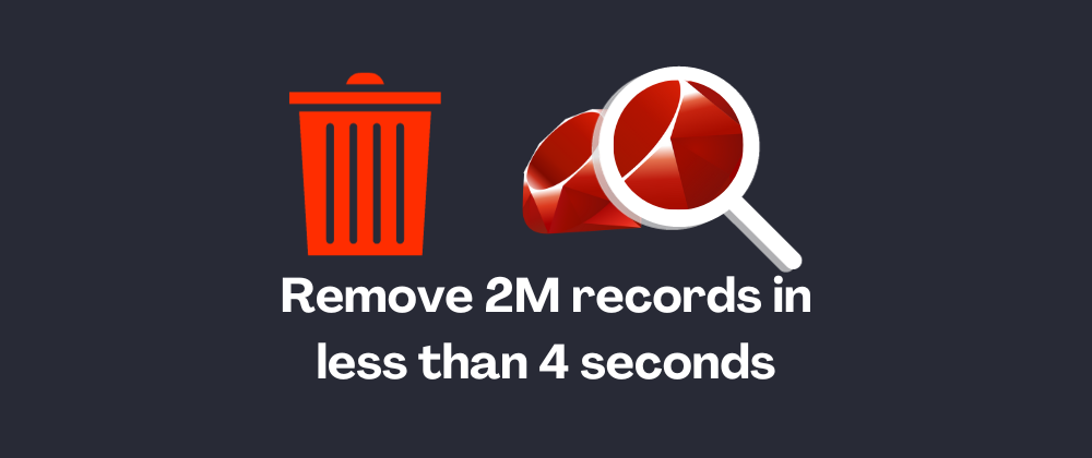 What is the fastest way to remove data using Rails ?