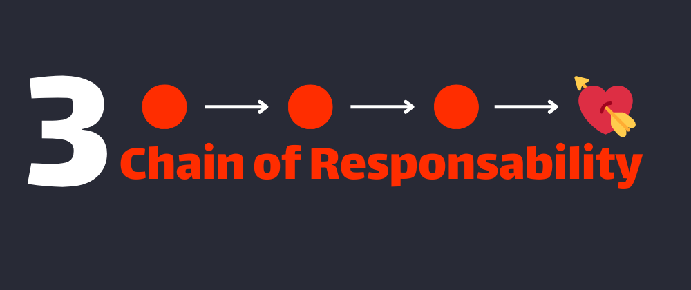 3 Chain of Responsibility implementations that will make you fall in love with this pattern